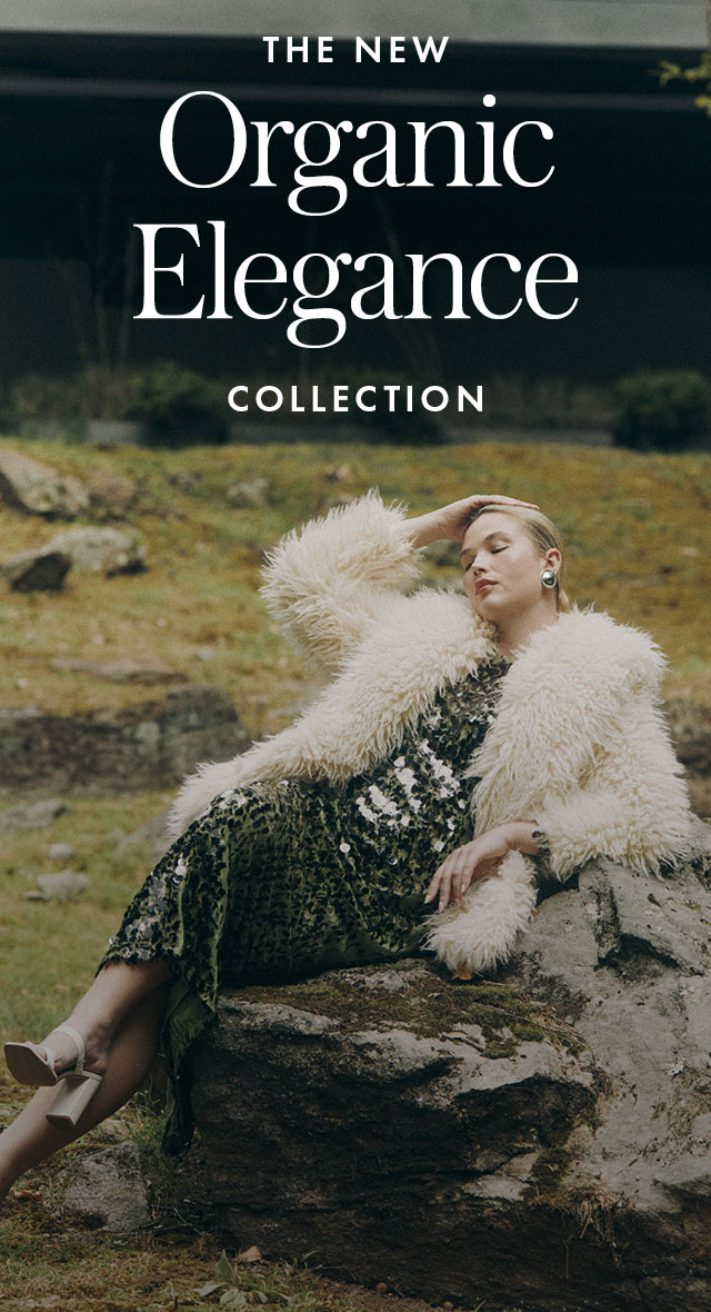 The New Organic Elegance Collection